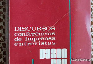 Discursos Conferências de Imprensa Entrevistas de Vasco Gonçalves - 1º Edição 1976