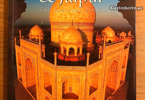 Delhi Agra & Jaipur: The Glorious Cities