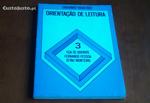 Orientação de leitura Eça Queros,Fernando Pessoa,Sttau Monteiro de Manuel Tomás Costa,Maria