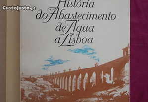 História do Abastecimento de água a Lisboa. Luís L