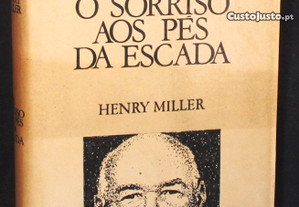 Livro O Sorriso aos Pés da Escada Henry Miller 1ª edição
