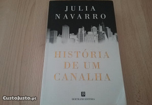 História de um canalha Julia Navarro