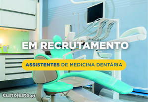 Assistente Dentária - Porto (M/F)