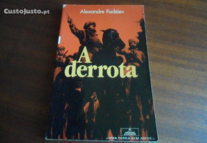 "A Derrota" de Alexandre Fadéiev - 1ª Edição de 1981