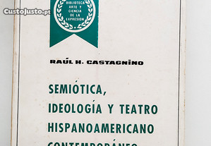 Semiótica, Ideología y Teatro Hispanoamericano