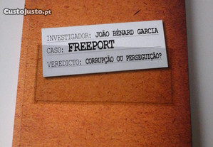 Livro FREEPORT Corrupção ou Perseguição? de João Benard Garcia