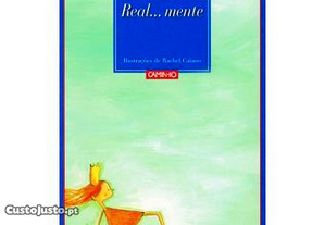 Livro NOVO Real... mente de Teresa Guedes Realment