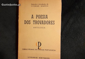 A Poesia dos Trovadores.Antologia Vitorino Nemésio