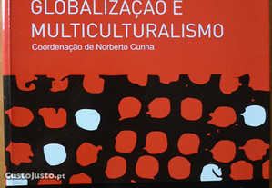 Europa, Globalização e Multiculturalismo, N. Cunha