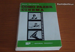 Como Fazer Cinema de Paul Petzold