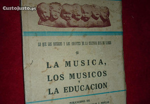 La Musica, Los Musicos y La Educacion