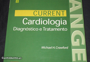 Livro Current Cardiologia Diagnóstico e Tratamento