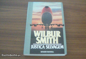 Justiça Selvagem de Wilbur Smith