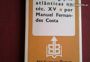 Manuel Fernandes Costa-As Navegações Atlânticas no Séc. XV-1979