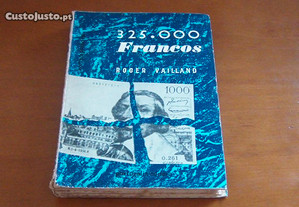 325.000 Francos de Roger Vailland Colecção Contemporânea n 12
