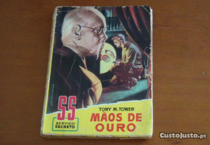 Maos de ouro de Tony M. Tower SS Serviços Secretos nº63,Agência Portuguesa de Revistas