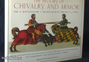 Livro The History of Chivalry and Armor Ilustrado