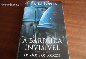 "Os Sãos e os Loucos - A Barreira Invisível" de James Jones - 1ª Edição de 1999