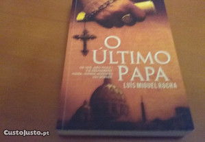O Último Papa Luis Miguel Rocha A mentira Sagrada