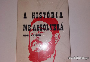 A História me Absolverá Fidel Castro