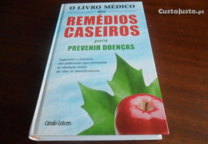 O Livro Médico dos Remédios Caseiros Para Prevenir