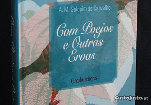 Livro Com Poejos e Outras Ervas A. M. Galopim de Carvalho