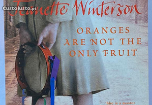 Oranges Are Not the Only Fruit: Jeanette WINTERSON (P: Inc.)