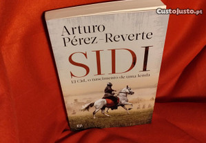 Sidi - El Cid , o nascimento de uma lenda, de Arturo Pérez-Reverte. Novo.