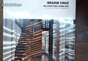 Regino Cruz: um lugar para trabalhar