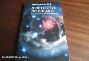 "O Detective do Cosmos" de Mani Bhaumik - 1ª Edição de 2009