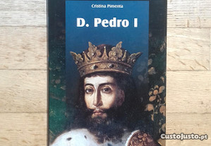 D. Pedro I, de Cristina Pimenta