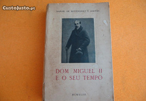 Dom Miguiel II e o seu Tempo - 1943