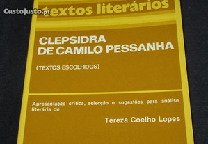 Livro Clepsidra de Camilo Pessanha Tereza Coelho Lopes Textos Literários