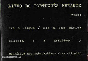 Manuel Alegre. A terceira rosa (prosa) / Livro do português errante (poesia).