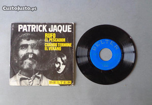 Disco single vinil - Patrick Jaque - Rufo el Pesca