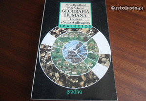 "Geografia Humana" - Teorias e Suas Aplicações de M. G. Bradford e W. A. Kent - 1ª Edição de 1987
