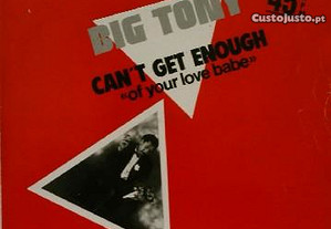 Música Vinil Maxi single Big Tony Can't Get Enough 1985