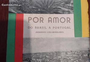 Por Amor do Brasil a Portugal - Nozes Tavares