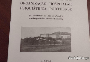 Raízes Brasileiras da Organização Hospitalar Psiquiátrica Portuense