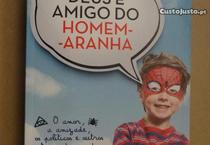 "Deus é Amigo do Homem-Aranha" de Maria Inês Almeida - 1ª Edição