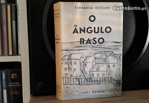 Fernanda Botelho - O Ângulo Raso (1.ª edição, 1957)