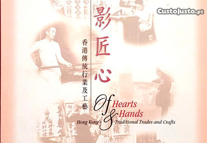 Of Hearts and Hands. Hong Kong s Traditional Trades and Crafts (Comércio, Atividades e Artesanato tradicionais. China, Oriente, 