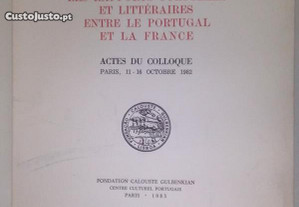 Les rapports culturels et littéraires entre le Portugal et la France.
