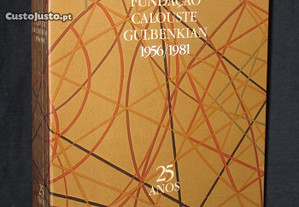 Livro Fundação Calouste Gulbenkian 25 anos Lisboa
