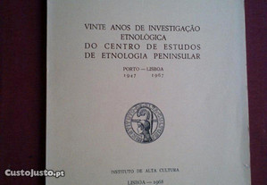 Ernesto Veiga de Oliveira-20 Anos de Investigação Etnológica-1968