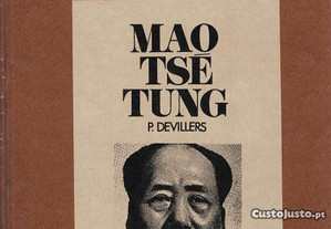 Mao Tsé Tung de Philippe Devillers