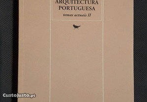 José Manuel Fernandes - Arquitectura Portuguesa. Temas Actuais II