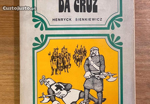 Os Cavaleiros da Cruz - Henryck Sienkiewicz