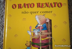 O rato Renato não quer comer
