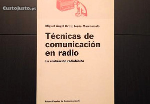 Ortiz - Marchamal - Técnicas de comunicación en radio